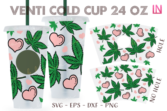 Weed Heart 24 Oz Venti Cold Cup Template: Graphics & Crafts for Real Content Publishing